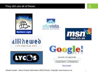 They did use all of these: 