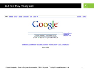 But now they mostly use: 