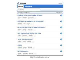 http://m.delicious.com/ 