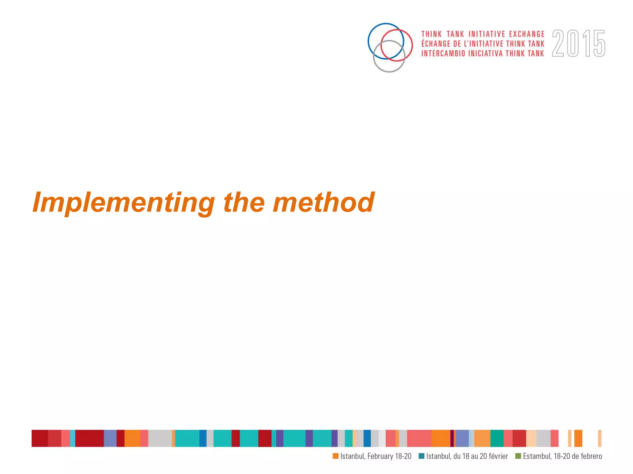 Implementing the method
 