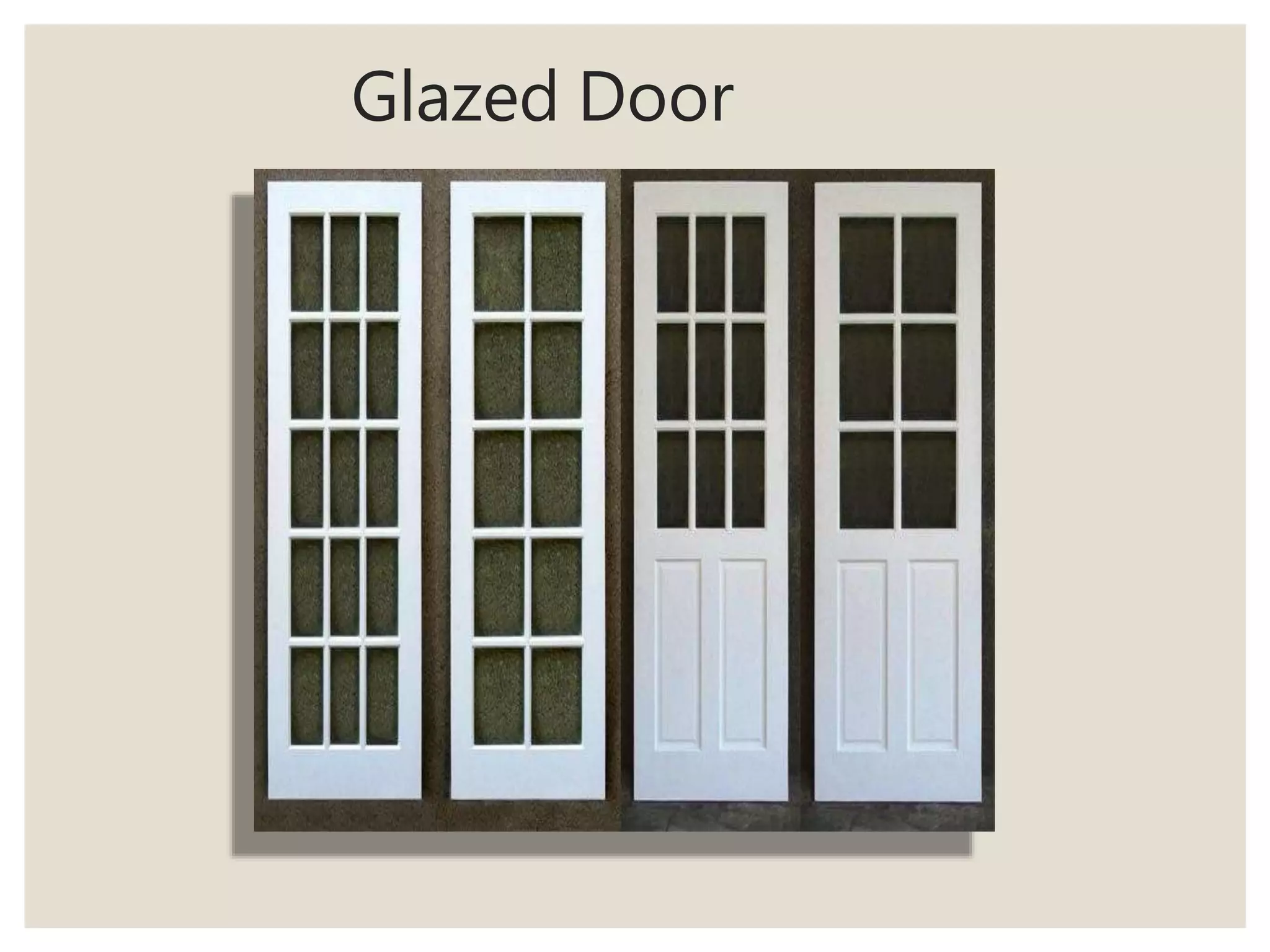 Glazed Door
 