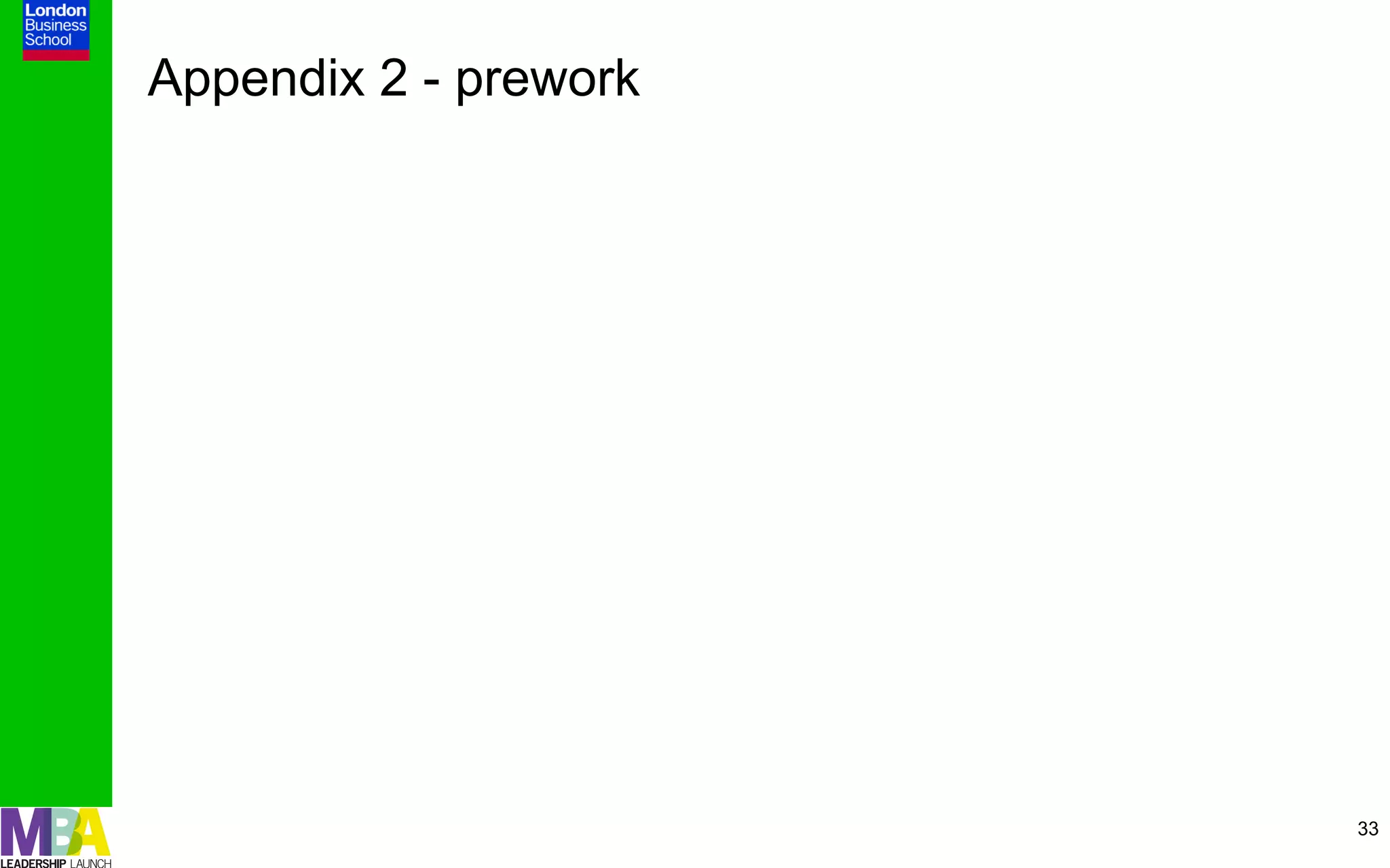 Appendix 2 - prework




                       33
 