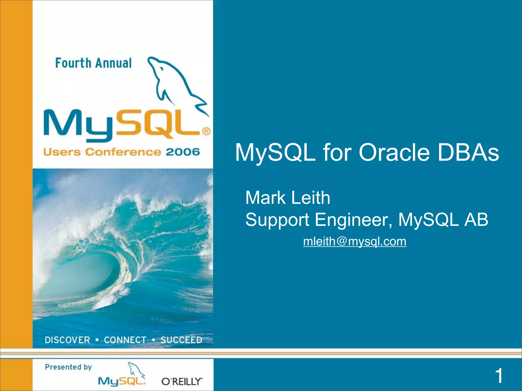 MySQL for Oracle DBAs