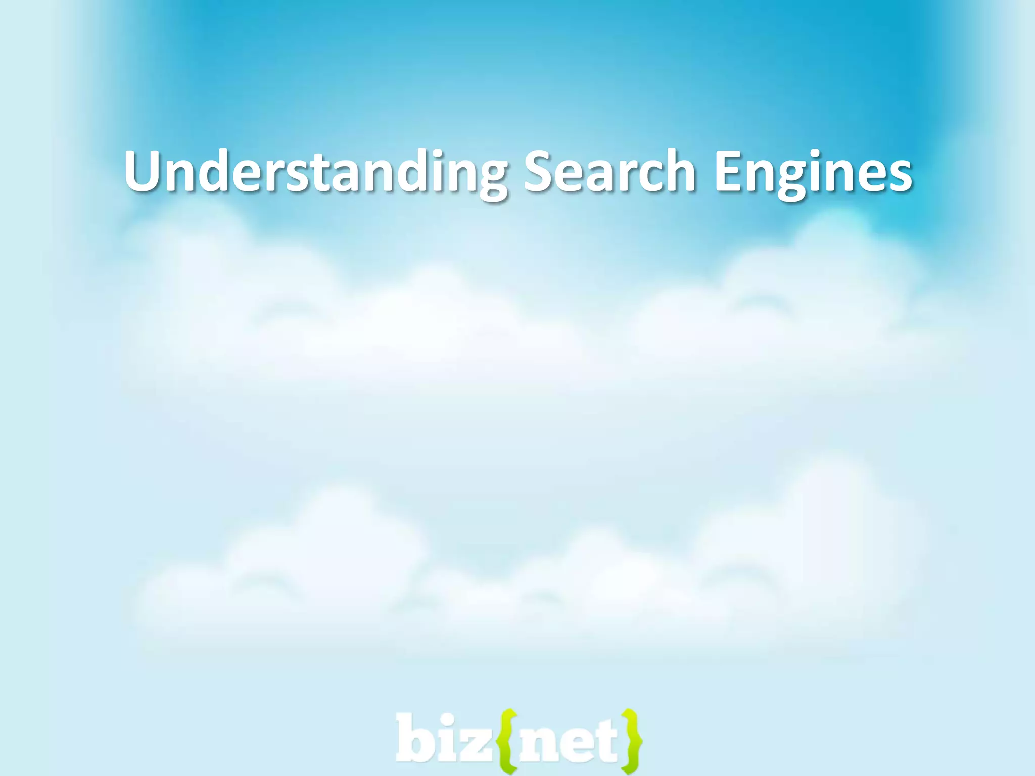 Understanding Search Engines