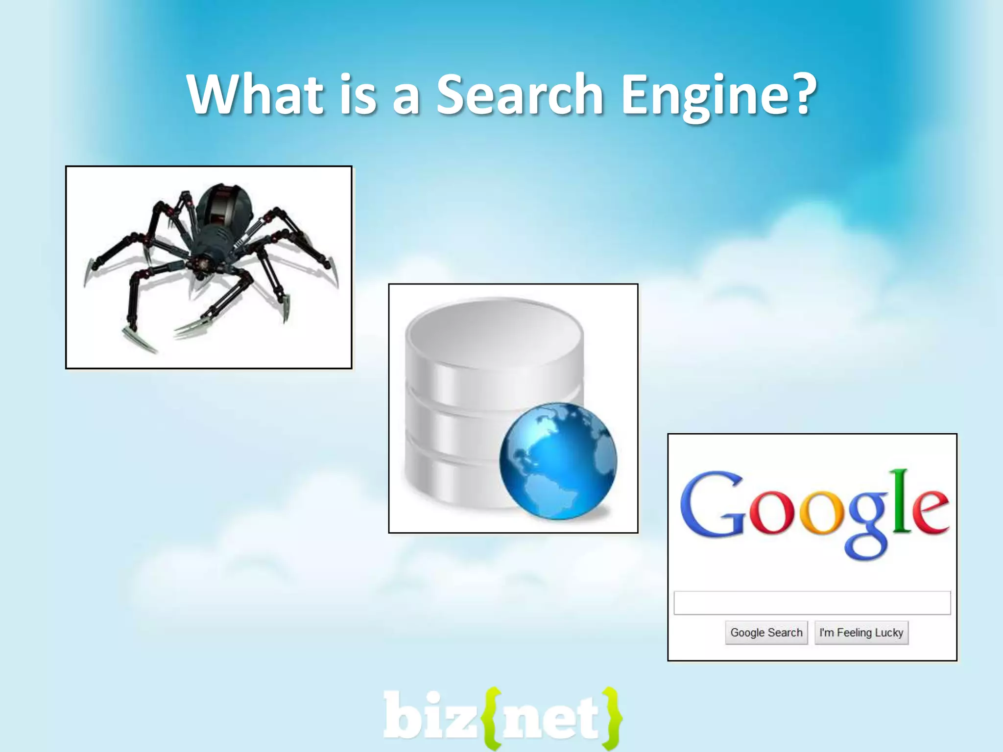 What is a Search Engine?