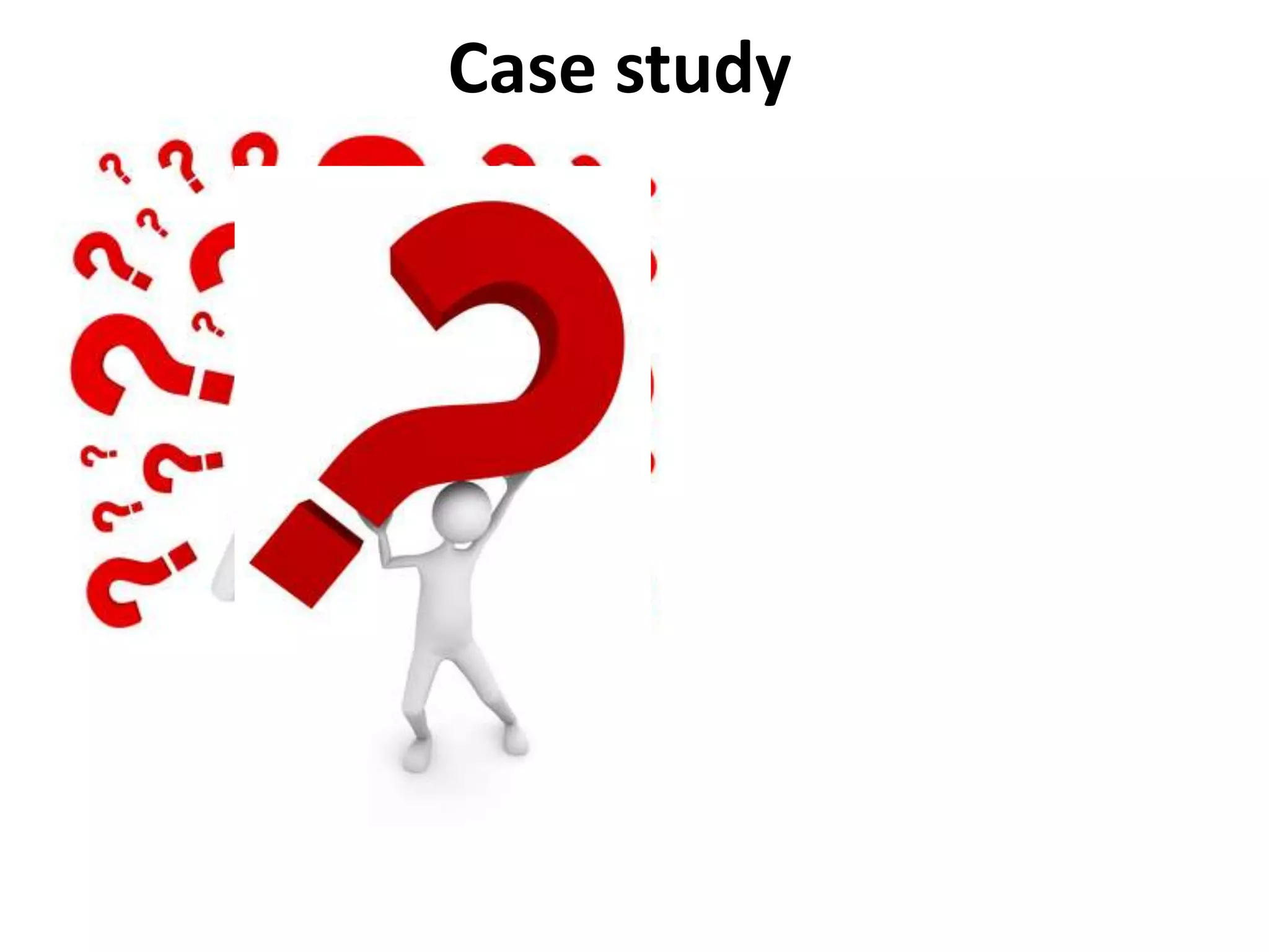 Case study