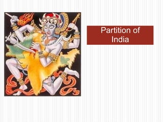 Partition of
India
 