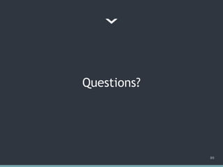 Questions?
89
 