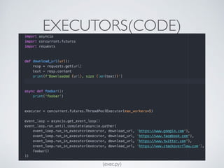 EXECUTORS(CODE)
(exec.py)
 