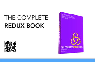 THE COMPLETE
REDUX BOOK
 