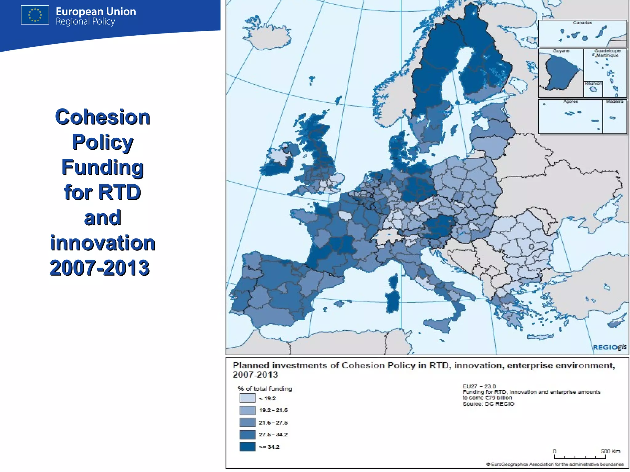 Cohesion Policy Funding for RTD and innovation  2007-2013  