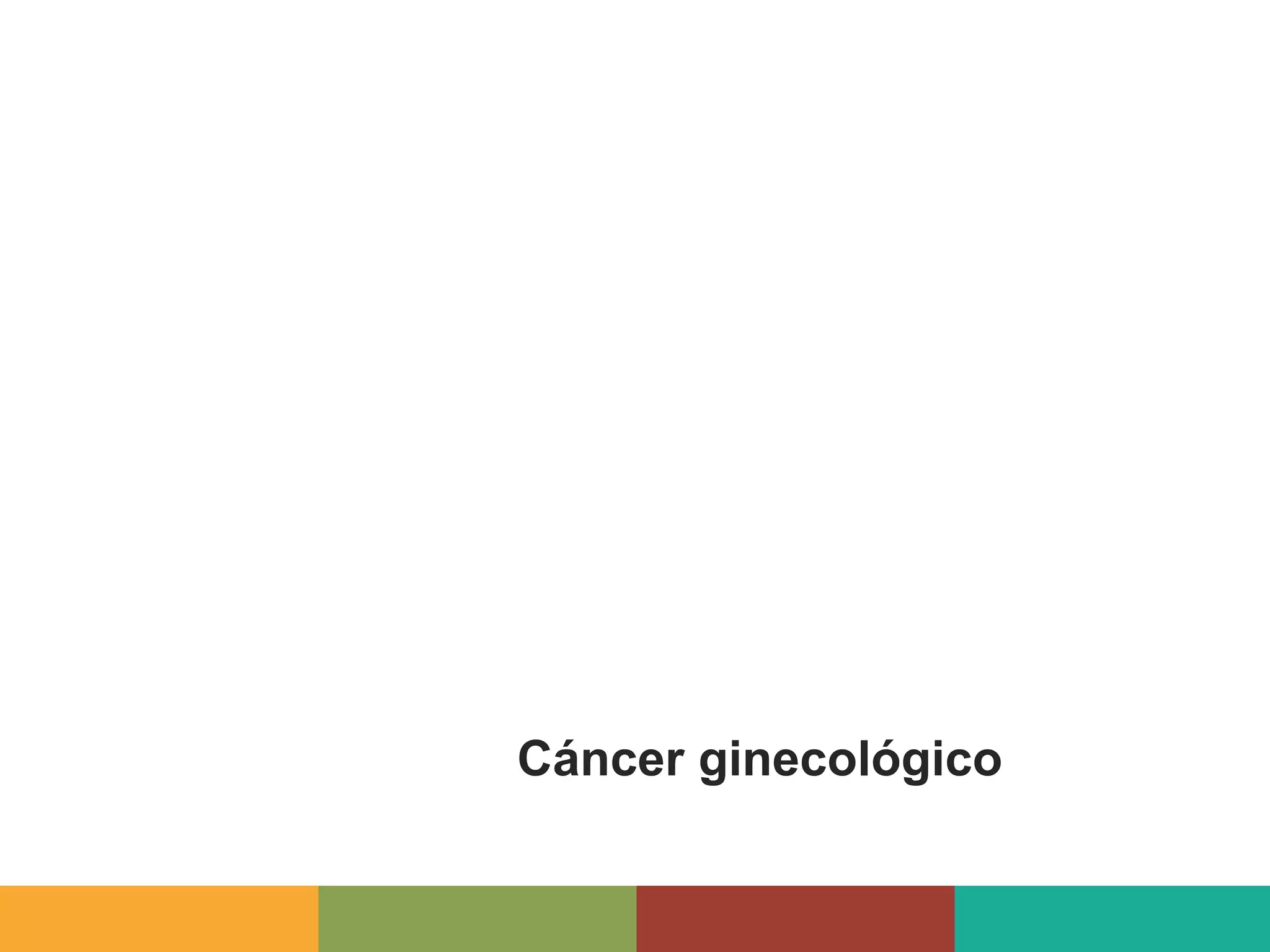 Cáncer ginecológico
 