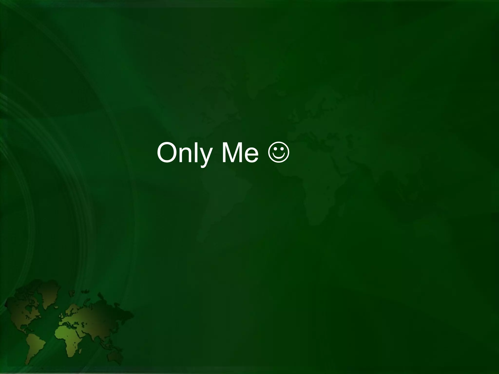 Only Me     