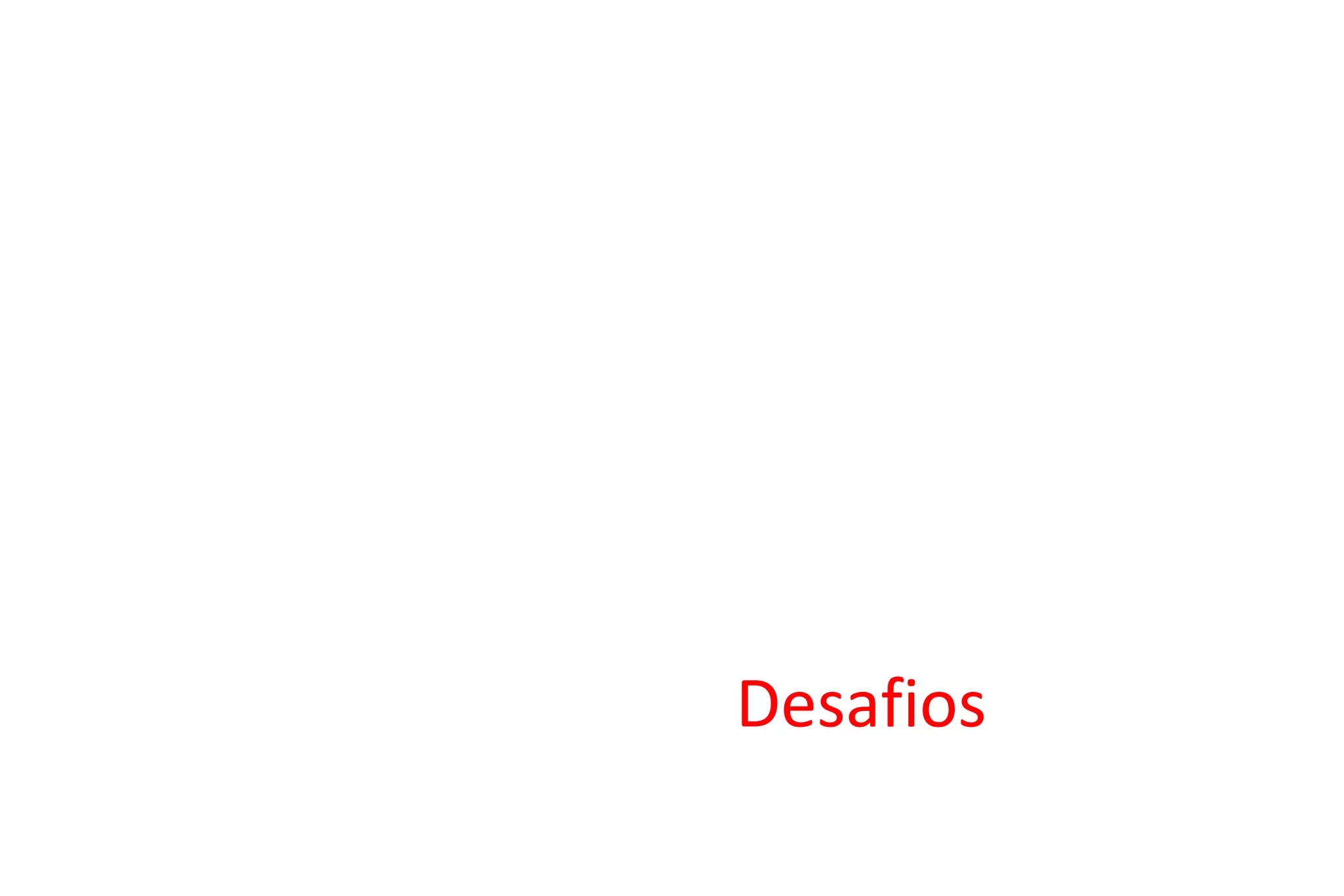 Desafios
 
