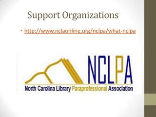 Support Organizationshttp://www.nclaonline.org/nclpa/what-nclpa