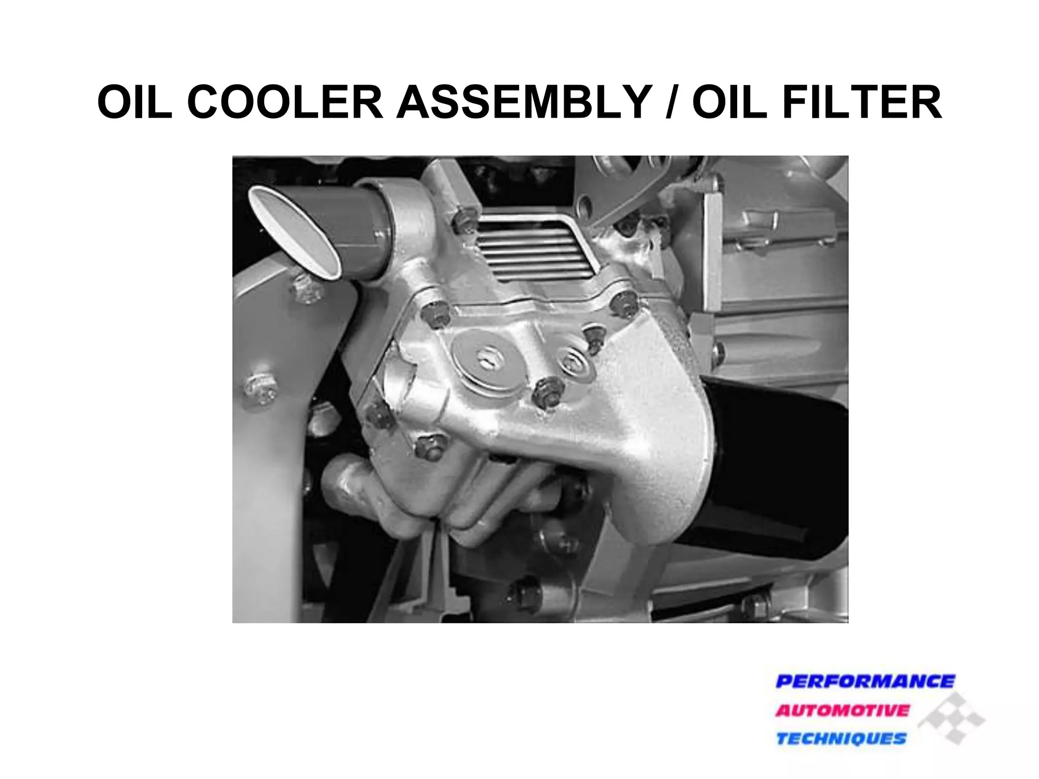 OIL COOLER ASSEMBLY / OIL FILTER
 