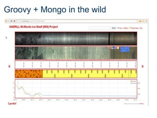 Groovy + Mongo in the wild