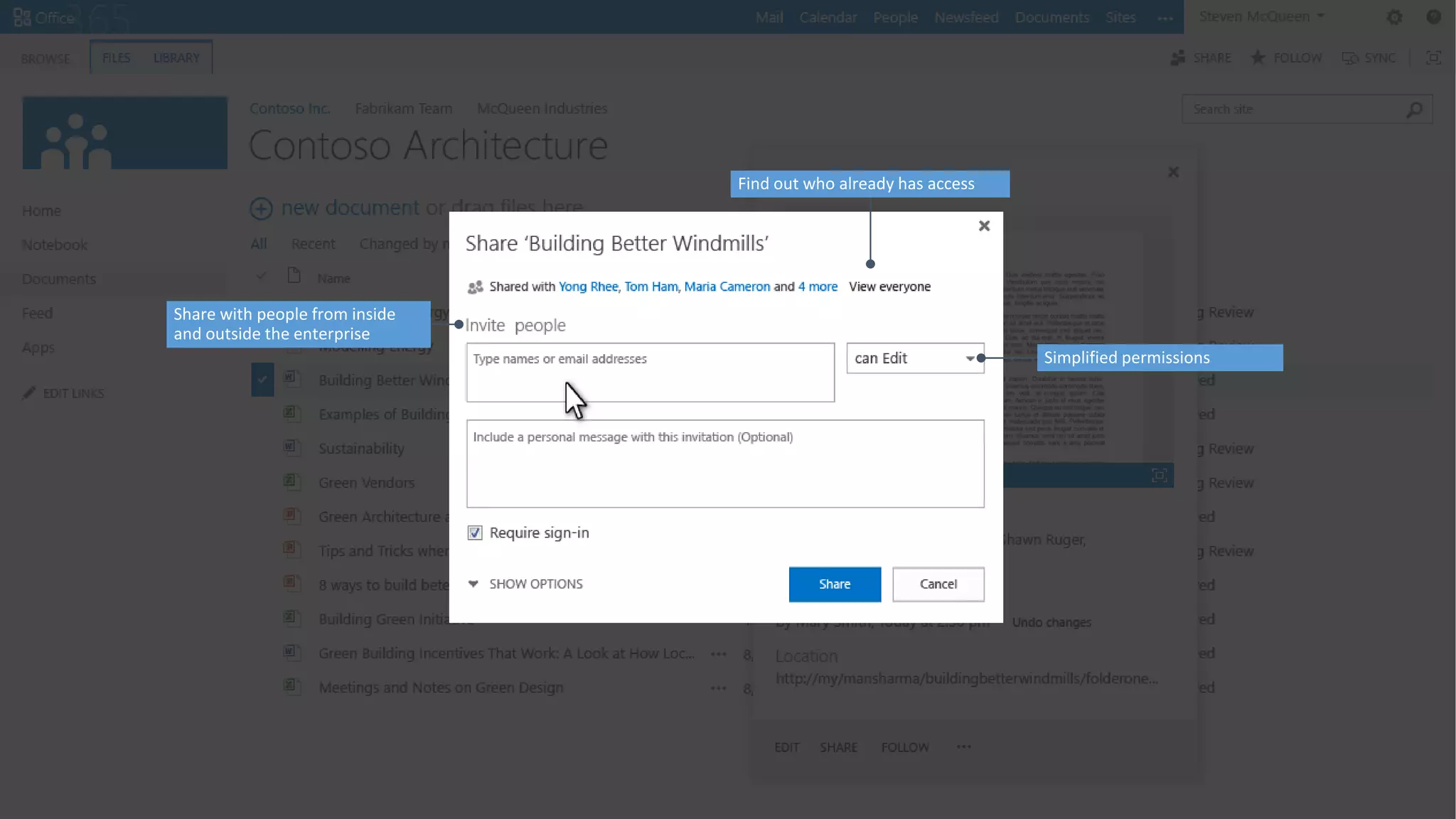 Find out who already has access
Simplified permissions
Share with people from inside
and outside the enterprise
 