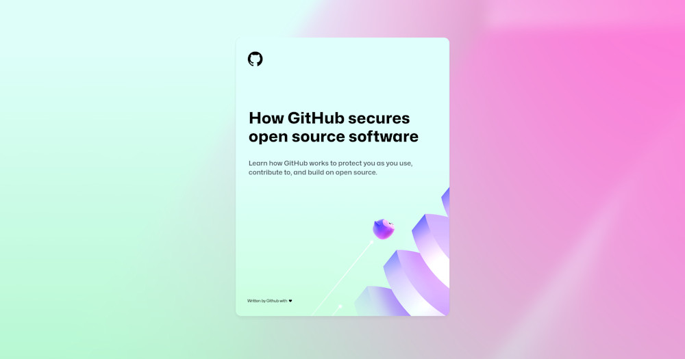The image shows a light background with various General themed shapes and illustrations scattered around the text. The foreground text reads "How GitHub secures open source software" followed by a description of how GitHub protects users while they use, contribute to, and build on open source projects.