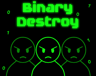 Binary Destroy