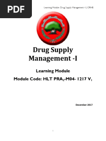 Drug Supply Management - I: Learning Module Module Code: HLT PRA - M04-1217 V