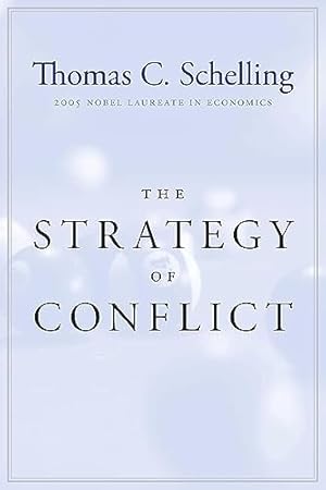 Book cover The Strategy of Conflict: With a New Preface by the Author