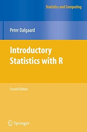 Book cover Introductory Statistics with R (Statistics and Computing)
