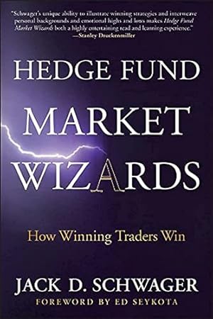 Book cover Hedge Fund Market Wizards: How Winning Traders Win