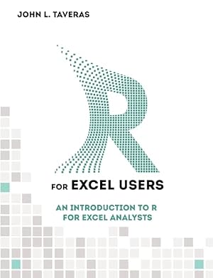 Book cover R for Excel Users: An Introduction to R for Excel Analysts