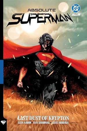 Book cover Absolute Superman Vol. 1: Last Dust of Krypton (Absolute Universe)