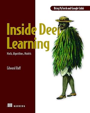 Book cover Inside Deep Learning: Math, Algorithms, Models