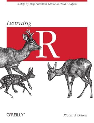 Book cover Learning R: A Step-by-Step Function Guide to Data Analysis