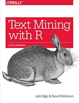 Book cover Text Mining with R: A Tidy Approach