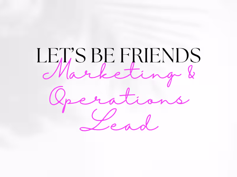 Cover image for Let's Be Friends Marketing & Operations Lead