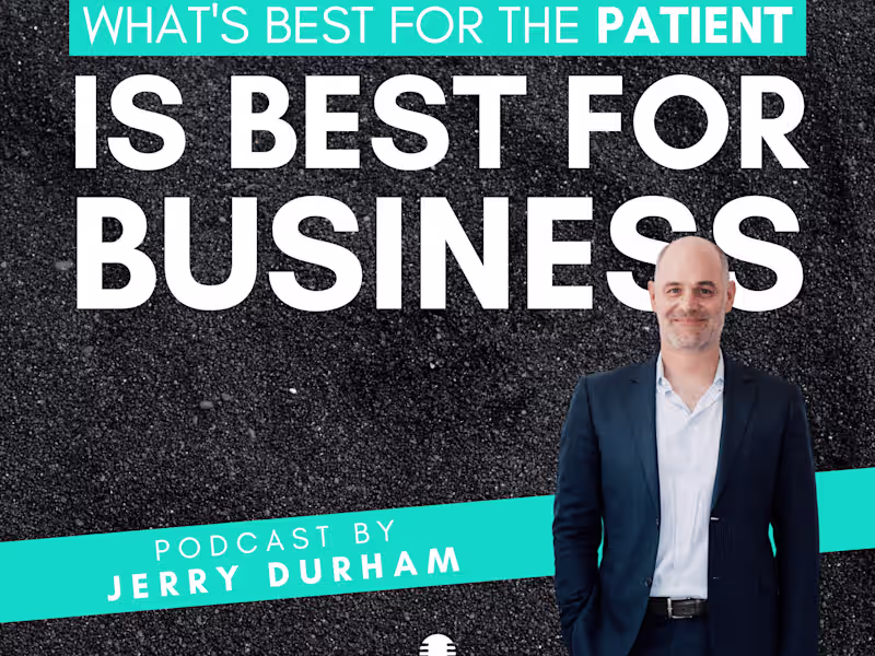Cover image for What's Best For The Patient Is Best For Business Podcast