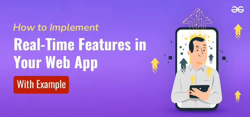 How-to-Implement-Real-Time-Features-in-Your-Web-App-with-Example