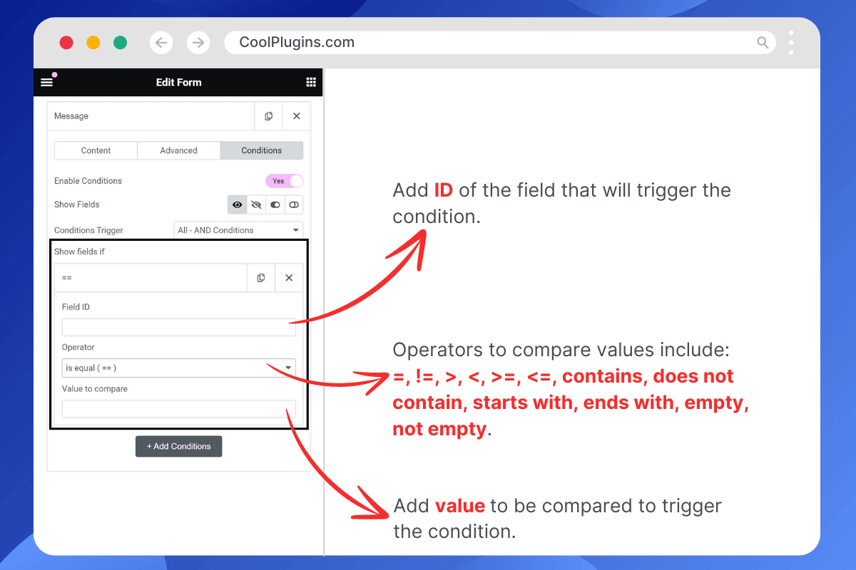 Apply multiple conditions using AND/OR operators in Elementor forms.