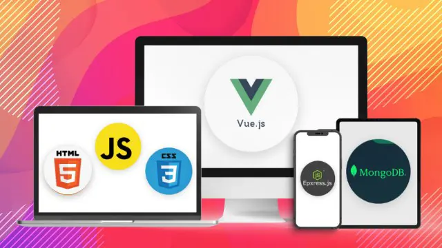 Full Stack Web Development with Vue Js, NodeJS, MongoDB, JS