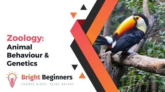 Zoology : Animal Behaviour & Genetics