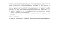 This device complies with Part 15 of the FCC Rules. Operation is subject to the following two
conditions: (1) this device ma