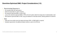 9
Downtime-optimized DMO introduction | Attachment to SAP Note 2547309
© 2021 SAP SE or an SAP affiliate company. All rights