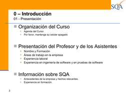 3
0 – Introducción
01 - Presentación
Organización del Curso
Agenda del Curso
Por favor, mantenga su celular apagado
Pre