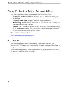 Trend Micro™ Smart Protection Server 2.0 Administrator’s Guide
x
Smart Protection Server Documentation
The Smart Protection