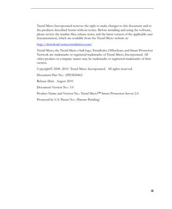 iii
Trend Micro Incorporated reserves the right to make changes to this document and to
the products described herein withou