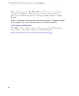 Trend Micro™ Smart Protection Server 2.0 Administrator’s Guide
iv
The user documentation for Trend Micro™ Smart Protection S