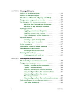 x
INTERBASE 6
CHAPTER 14
Working with Queries
Queries for desktop developers . . . . . . . . . . . . . . . . . 193
Queries fo