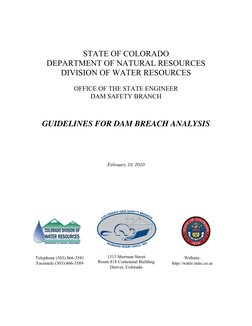 STATE OF COLORADO
DEPARTMENT OF NATURAL RESOURCES
DIVISION OF WATER RESOURCES
OFFICE OF THE STATE ENGINEER
DAM SAFE