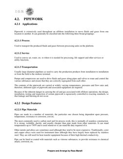 Prepare and Arrange by Reza Manafi
4.2. PIPEWORK
4.2.1 Applications
Pipework is extensively used throughout an