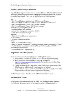 The Data Management Examination Guide
Accepted Vendor/Training Certifications
Any of the following certifications may b