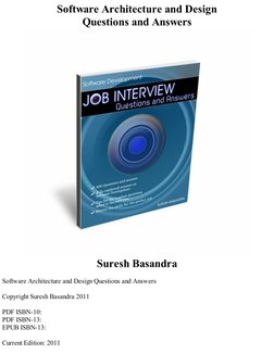 Software Architecture and Design
Questions and Answers
Suresh Basandra
Software Architecture and Design Questions and Answers
